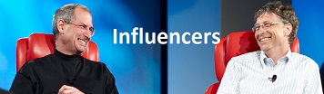 Influencers - Steve Jobs and Bill Gates